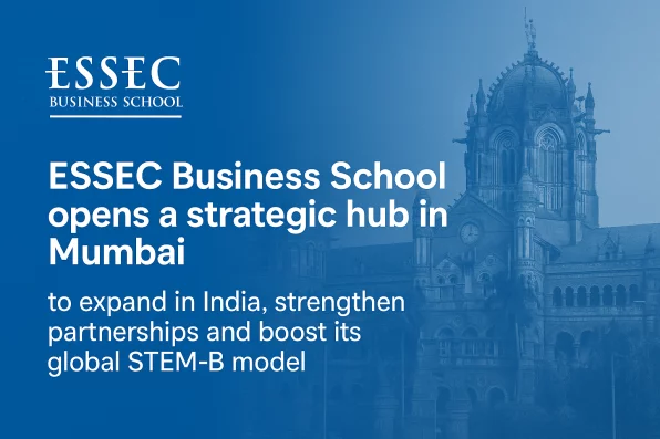 ESSEC Opens Strategic Hub in Mumbai, India