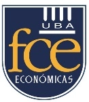 University Buenos Aires - School of Economic Sciences University Buenos Aires - School of Economic Sciences